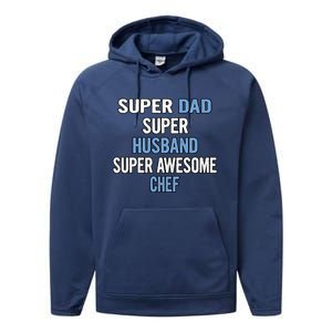 Super Dad Husband Super Awesome Chef Meaningful Gift Performance Fleece Hoodie