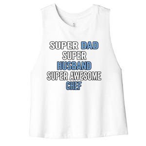 Super Dad Husband Super Awesome Chef Meaningful Gift Women's Racerback Cropped Tank