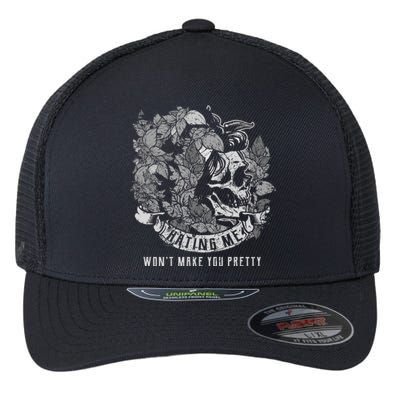 Skull Design Hating Me Wont Make You Pretty Gift Idea Gift Flexfit Unipanel Trucker Cap