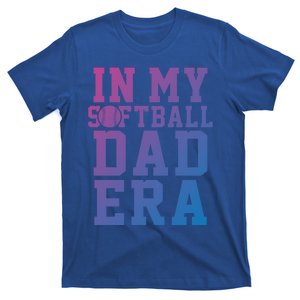 Softball Daddy Humor Design Funny Softball Dad Gift T-Shirt