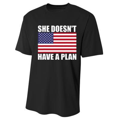 She DoesnT Have A Plan Trump Harris Performance Sprint T-Shirt