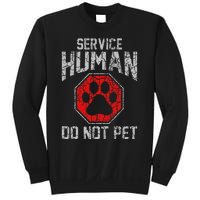 Service Dog Human Do Not Pet Funny Vintage Rescue Dog Owner Sweatshirt