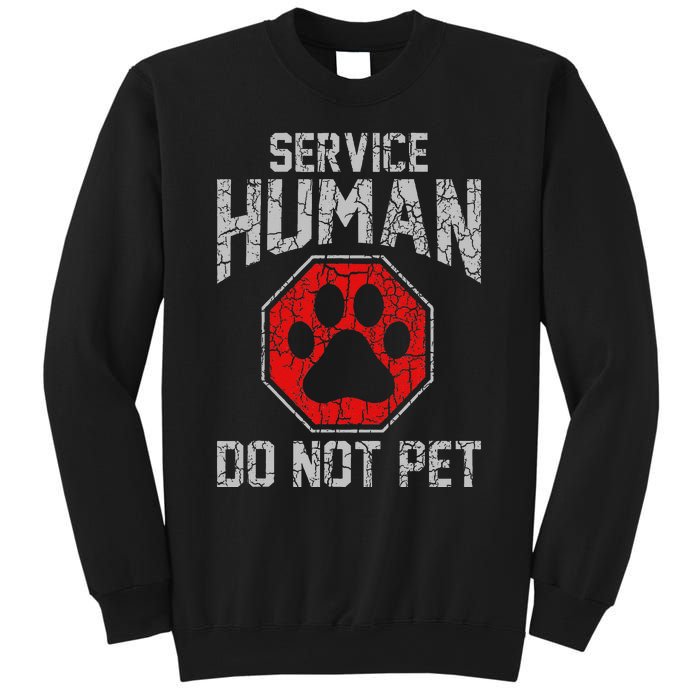 Service Dog Human Do Not Pet Funny Vintage Rescue Dog Owner Sweatshirt