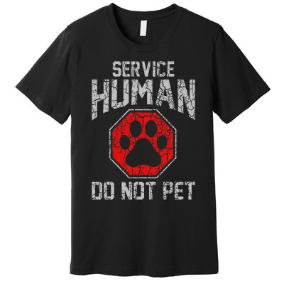 Service Dog Human Do Not Pet Funny Vintage Rescue Dog Owner Premium T-Shirt