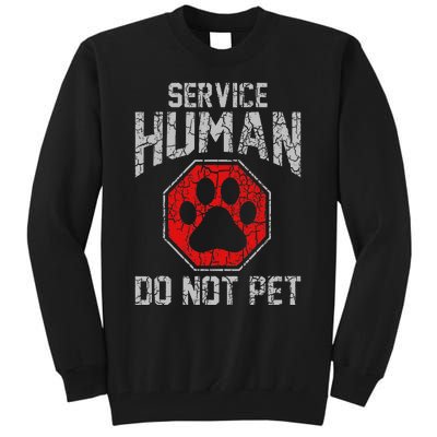 Service Dog Human Do Not Pet Funny Vintage Rescue Dog Owner Tall Sweatshirt