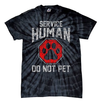 Service Dog Human Do Not Pet Funny Vintage Rescue Dog Owner Tie-Dye T-Shirt