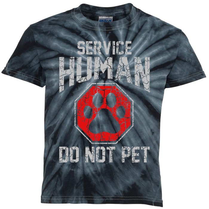 Service Dog Human Do Not Pet Funny Vintage Rescue Dog Owner Kids Tie-Dye T-Shirt