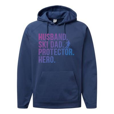 Ski Dad Husband Hero Gift Performance Fleece Hoodie