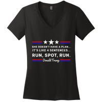 She DoesnT Have A Plan.. ItS Like 4 Sentences Run Spot Run Women's V-Neck T-Shirt