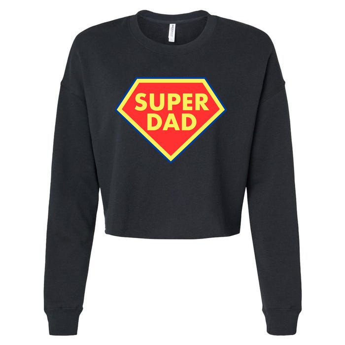 Super Dad Hero Gift Cropped Pullover Crew