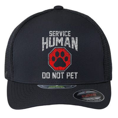 Service Dog Human Do Not Pet Funny Vintage Rescue Dog Owner Flexfit Unipanel Trucker Cap