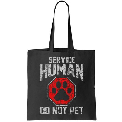 Service Dog Human Do Not Pet Funny Vintage Rescue Dog Owner Bag