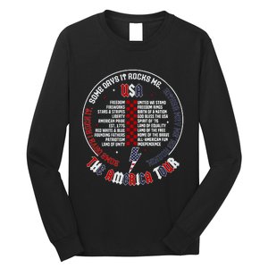 Some Days It Rocks Me America Long Sleeve Shirt