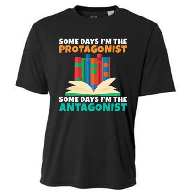 Some Days Im The Protagonist Some Days Im The Antagonist Cooling Performance Crew T-Shirt