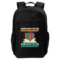 Some Days Im The Protagonist Some Days Im The Antagonist Backpack