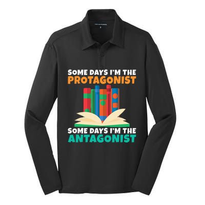 Some Days Im The Protagonist Some Days Im The Antagonist Silk Touch Performance Long Sleeve Polo