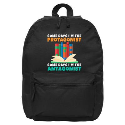 Some Days Im The Protagonist Some Days Im The Antagonist 16 in Basic Backpack