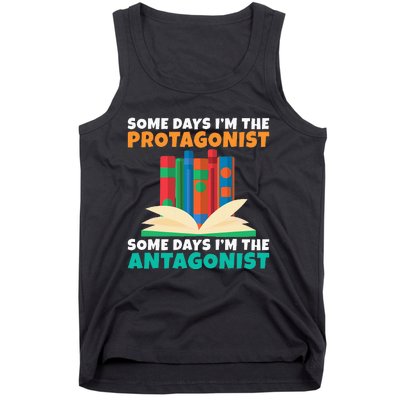 Some Days Im The Protagonist Some Days Im The Antagonist Tank Top