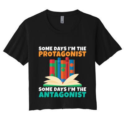 Some Days Im The Protagonist Some Days Im The Antagonist Crop Top