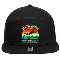 Scuba Diving Is Life Everything Else Surface Interval Diving 7 Panel Mesh Trucker Snapback Hat