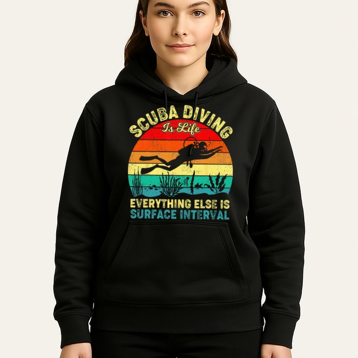 Scuba Diving Is Life Everything Else Surface Interval Diving Hoodie