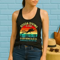 Scuba Diving Is Life Everything Else Surface Interval Diving Womens Tank Top