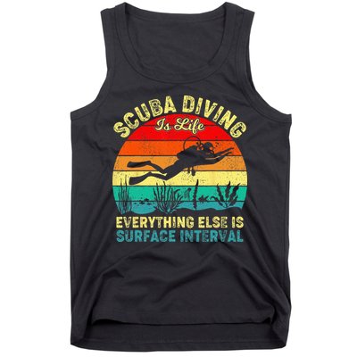 Scuba Diving Is Life Everything Else Surface Interval Diving Tank Top