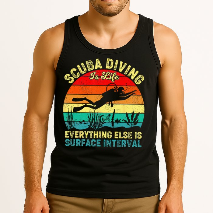 Scuba Diving Is Life Everything Else Surface Interval Diving Tank Top