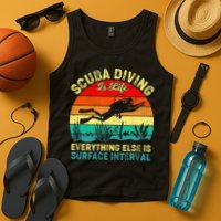 Scuba Diving Is Life Everything Else Surface Interval Diving Tank Top