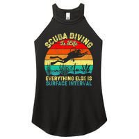 Scuba Diving Is Life Everything Else Surface Interval Diving Women's Perfect Tri Rocker Tank