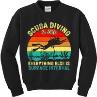 Scuba Diving Is Life Everything Else Surface Interval Diving Kids Sweatshirt