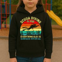 Scuba Diving Is Life Everything Else Surface Interval Diving Kids Hoodie