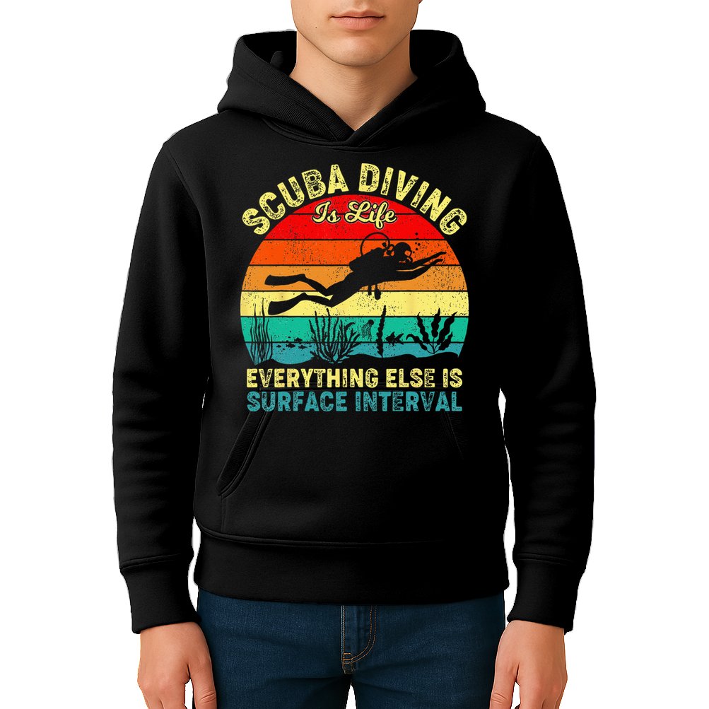 Scuba Diving Is Life Everything Else Surface Interval Diving Kids Hoodie