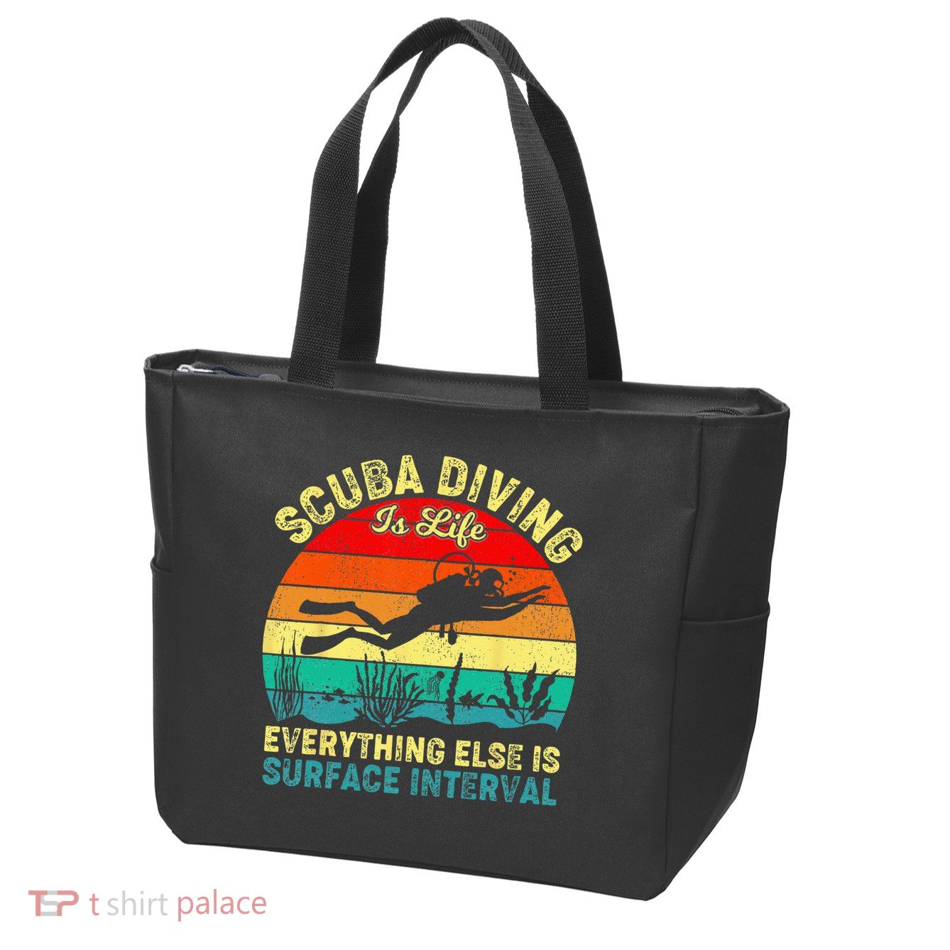 Scuba Diving Is Life Everything Else Surface Interval Diving Zip Tote Bag