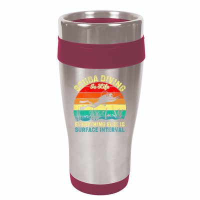 Scuba Diving Is Life Everything Else Surface Interval Diving 16oz Travel Tumbler