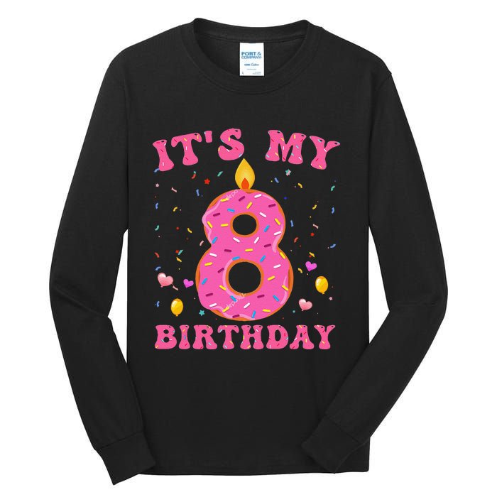 Sweet Donut It's My 8th Birthday 8 Years Old Funny Cute Tall Long Sleeve T-Shirt