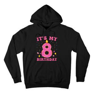 Sweet Donut It's My 8th Birthday 8 Years Old Funny Cute Tall Hoodie