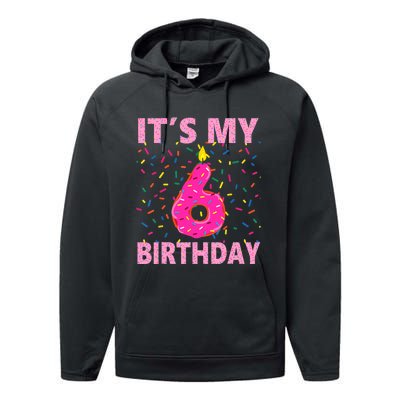 Sweet donut It's My 6th Birthday 6 Yrs Old Gifts Performance Fleece Hoodie