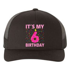 Sweet donut It's My 6th Birthday 6 Yrs Old Gifts Yupoong Adult 5-Panel Trucker Hat