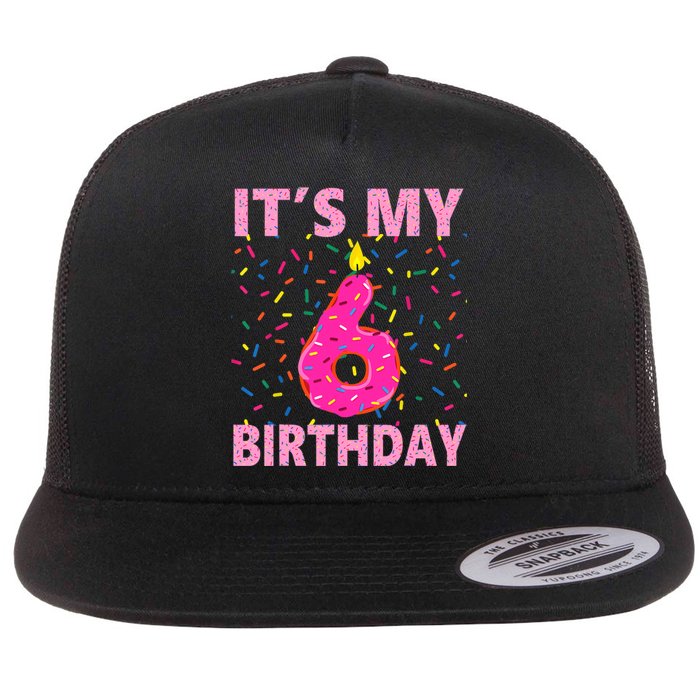 Sweet donut It's My 6th Birthday 6 Yrs Old Gifts Flat Bill Trucker Hat