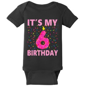 Sweet donut It's My 6th Birthday 6 Yrs Old Gifts Baby Bodysuit