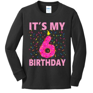 Sweet donut It's My 6th Birthday 6 Yrs Old Gifts Kids Long Sleeve Shirt