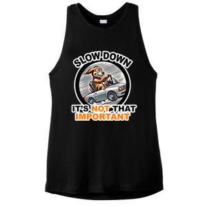 Slow Down ItS Not That Important Ladies PosiCharge Tri-Blend Wicking Tank