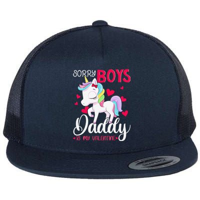 Sorrys Daddy Is My Valentine Valentine's Day Unicorn Flat Bill Trucker Hat