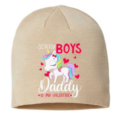 Sorrys Daddy Is My Valentine Valentine's Day Unicorn Sustainable Beanie