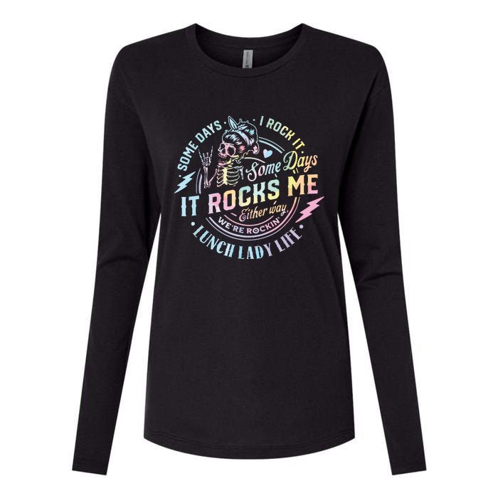 Some Days It Rocks Me Messy Skull Lunch Lady Life Ca Tie Dye Womens Cotton Relaxed Long Sleeve T-Shirt