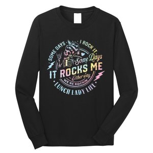 Some Days It Rocks Me Messy Skull Lunch Lady Life Ca Tie Dye Long Sleeve Shirt