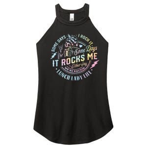 Some Days It Rocks Me Messy Skull Lunch Lady Life Ca Tie Dye Women's Perfect Tri Rocker Tank