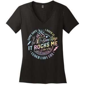 Some Days It Rocks Me Messy Skull Lunch Lady Life Ca Tie Dye Women's V-Neck T-Shirt