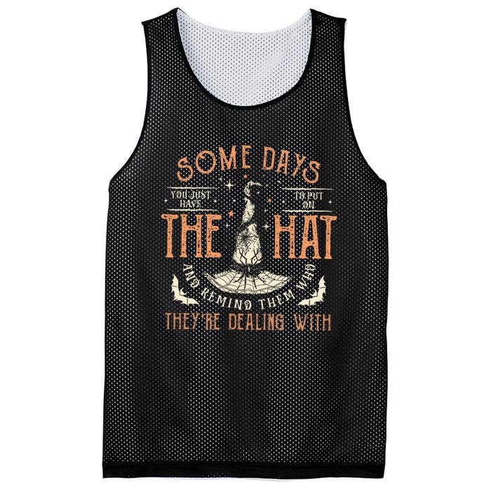 Some Days I Just Have To Put On The Hat Remind Them Who They Are Dealing With Mesh Reversible Basketball Jersey Tank